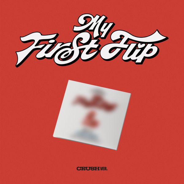 KickFlip - (Makestar POB) (Pre-order) My First Flip / 3rd Mini Album (Digipack ver.)