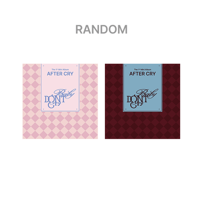 Baby DONT Cry - (PREORDER)(WEVERSE POB) The 1st Mini Album [AFTER CRY]