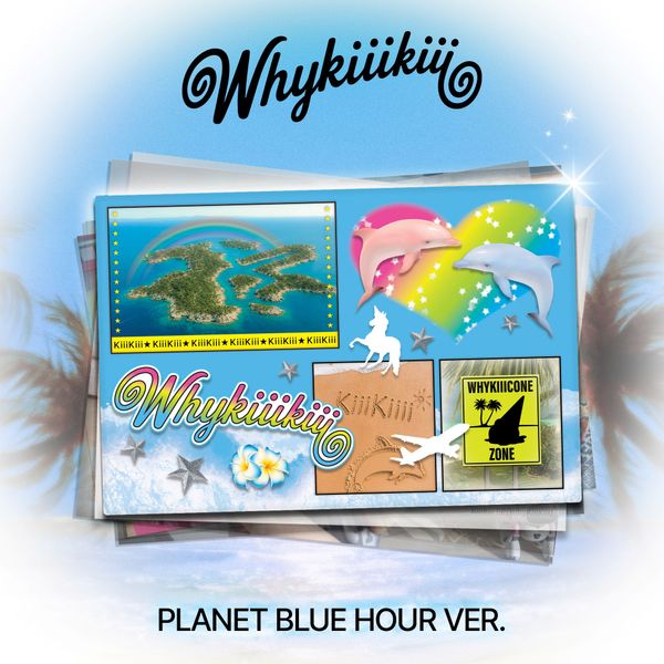 KiiiKiii - (PREORDER) EP Album [WhyKiiiKiii] PLANET BLUE HOUR VER.