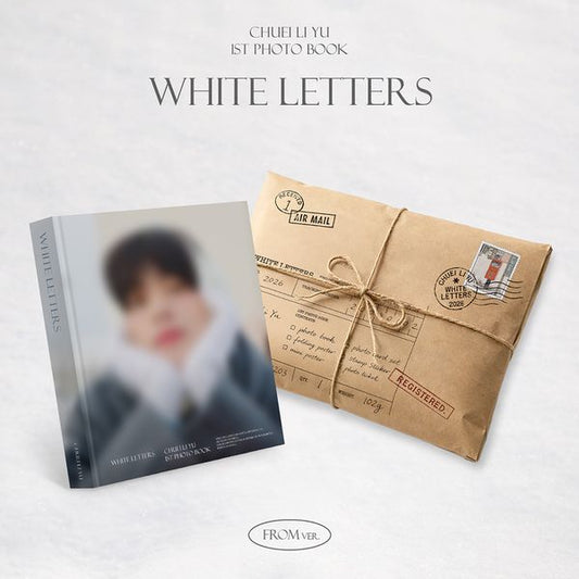 CHUEI LI YU - (PREORDER) 1st PHOTO BOOK [WHITE LETTERS] (FROM Ver.)