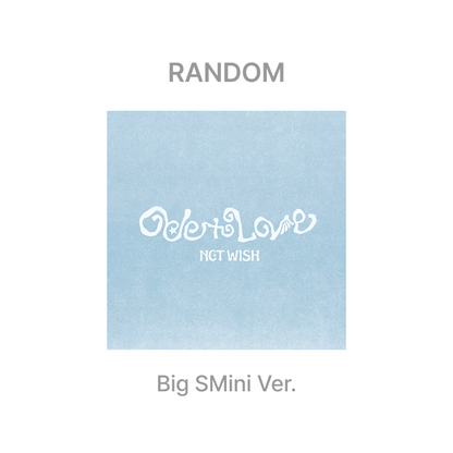 NCT WISH - (PREORDER) The 1st Album [Ode to Love] (Big SMini Ver.)(SMART ALBUM)