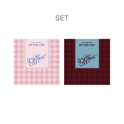 Baby DONT Cry - (PREORDER)(WEVERSE POB) The 1st Mini Album [AFTER CRY]