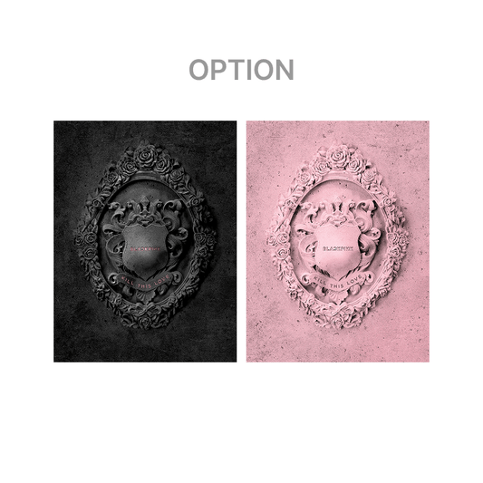 BLACKPINK - 2ND MINI ALBUM [KILL THIS LOVE]