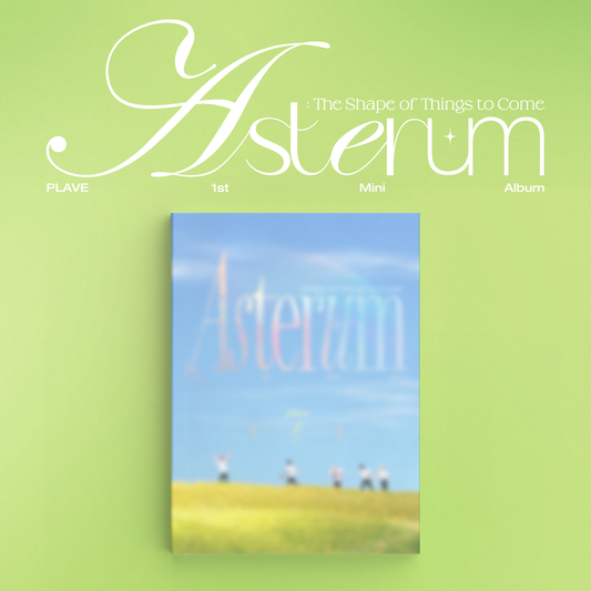 PLAVE - 1st Mini Album 'Asterum : The Shape of Things to Come'